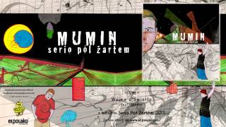 15. Mumin - Wojna O Światło Gość Medik Prod. Ceha