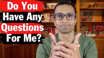 Do You Have Any Questions For Us? | Reverse Interview Questions | From Experienced CFO