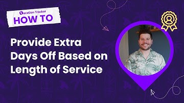 How to Provide Extra Days Off Based on Tenure with Vacation Tracker