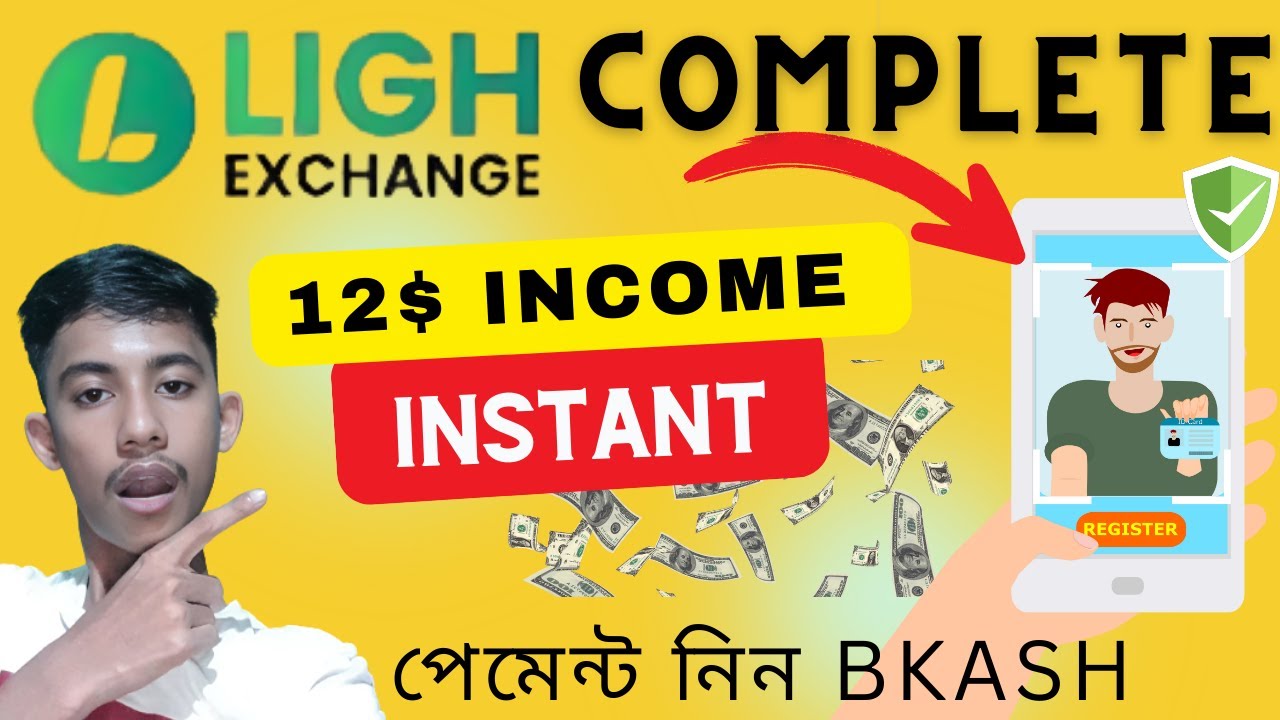 bKash payment ১ হাজার টাকা 🔥 ligh exchange airdrop 💵 ঘরে বসে কিভাবে টাকা আয় করা যায় | complete KYC