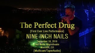 Nine Inch Nails - &quot;The Perfect Drug&quot; (Live Debut) -  9/18/18 - [Multicam/TaperAudio] - Red Rocks