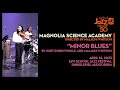 Magnolia Science Academy Jazz Band Performs Minor Blues Magnolia Science Academy Jazz Band Performs Minor Blues