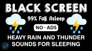 🔴 Heavy Rain and Thunder Sounds for Sleeping - Black Screen | Let the Rain Carry You Into Sleep