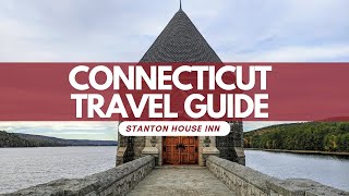 Why Connecticut Should Be Your Next Relaxing Getaway 🏞️