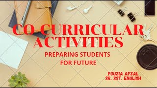 essay on co curricular activities preparing students for future