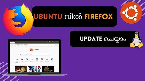 Updating Firefox on Ubuntu | #malayalam #ubuntu
