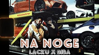 LACKU x BIBA - NA NOGE