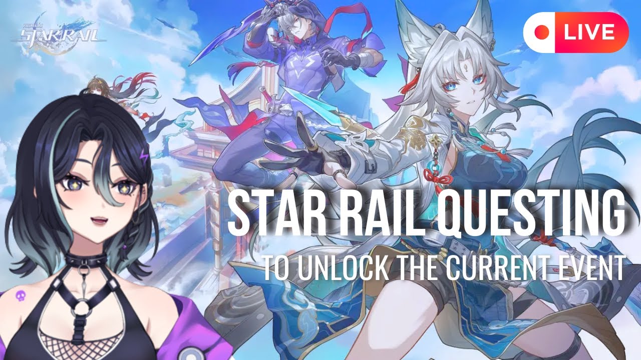 💫 QUESTING to unlock the event! [Honkai Star Rail] [facecam] - YouTube