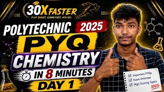 Polytechnic 2025 Chemistry PYQ in 8 Minutes | Day 1 🚀 Solved with Concept and tricks | 30xfaster 