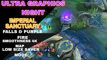 NEW UPDATE | Ultra Graphics Imperial Sanctuary  Map HD | Config ML Anti Lag Improve FPS - Patch Lxia