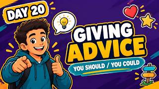 Day 20: How to Give Advice in English | 30-Day English Challenge