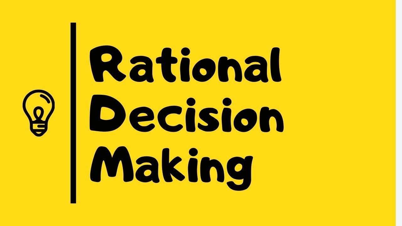 steps in rational decision making process