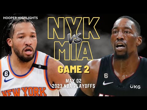 New York Knicks vs Miami Heat Full Game 2 Highlights | May 2 | 2023 NBA Playoffs