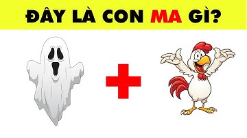 1 Chiếc Video Về Các Loại Ma Quỷ Bạn Có Dám Thử Không? | Nhanh Trí