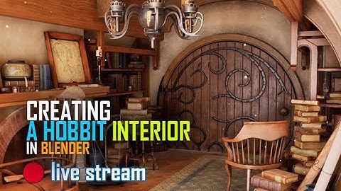 🔴 blender live  - creating a hobbit interior in blender