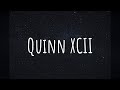 The best of quinn xcii 1 hour playlist