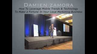 Damien Zamora- Local Marketer Summit 2013