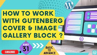 How To Work With Gutenberg Multiple Blocks ? | WordPress Website Kaise Banaye ? | Lecture # 31 |