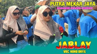 JABLAY - NUNU UNYIL Singa Depok PUTRA MEKAR JAYA‼️Desa Gagasari GEBANG CIREBON 2024