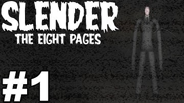 FEAR OF NOSTALGIA! - "Slender: The Eight Pages" [Part 1]