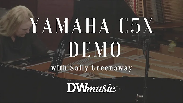 YAMAHA C5X DEMO - with composer Sally Greenaway