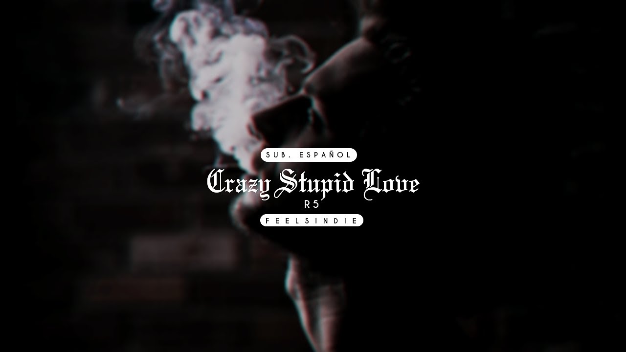 Crazy Stupid Love, R5 Wiki