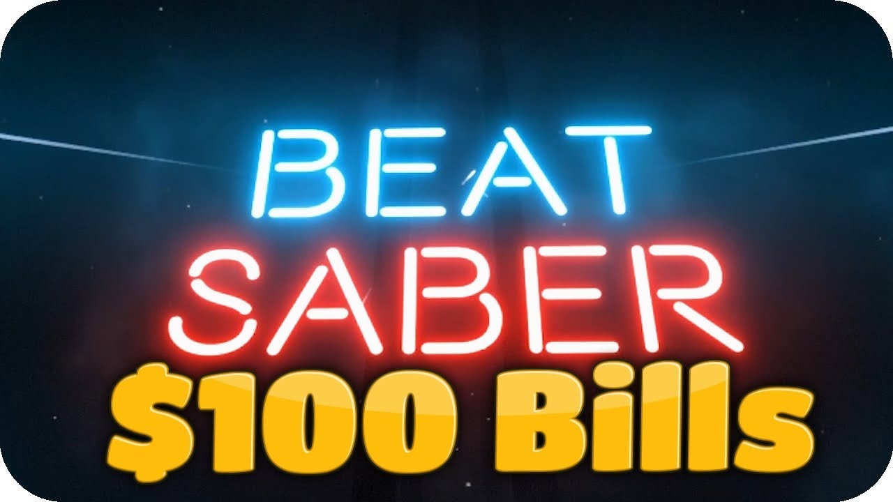 Beat Saber | $100 Bills [Expert, Full Combo]