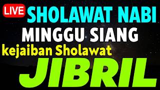 SHOLAWAT JIBRIL PENARIK REZEKI PALING KUAT DARI SEGALA ARAH, Sholawat Nabi Paling Merdu