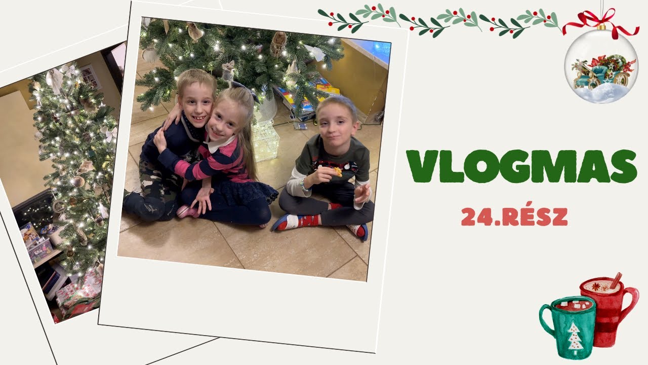VLOGMAS 24: Mit kaptak a gyerekek karácsonyra?🎄🎁🎁🎁🥰