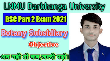 Lnmu BSC Part 2 Botany Subsidiary Objective VVI Questions for exam 2021||Lnmu Botany MCQ