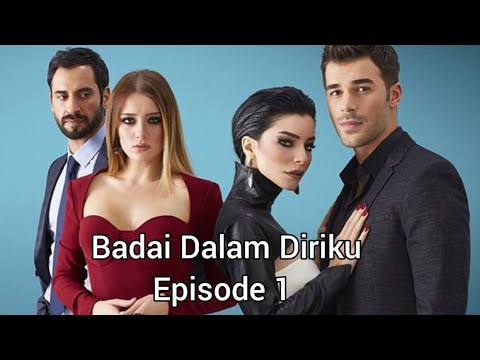 Icimdeki Firtina (Badai Dalam Diriku) Episode 1 Bahasa Indonesia