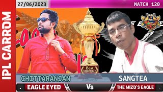 EAGLE EYED VS MIZO’S EAGLE ( Chittaranjan vs Sangtea ) IPL CARROM  SEASON 7 #gamingshinto