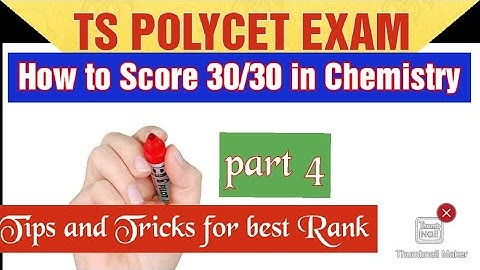 TS POLYCET NEW SYLLABUS/IIIT BASARA ADMISSIONS/HOW TO SCORE 30/30 IN CHEMISTRY PART 4