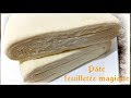 العجينة المورقة السحرية 💫 Pâte feuilletée magique