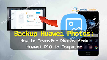 Backup Huawei Photos - How to Transfer Photos from Huawei P10 to Computer