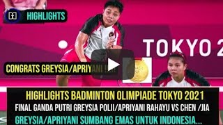 highlights & Hasil Badminton Olimpiade Tokyo 2021 hari ini Final ganda Putri |emas pertama Indonesia