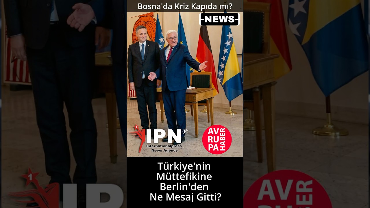 Bosna'da Kriz Kapıda mı? Türkiye'nin Müttefikine Berlin'den Ne Mesaj Gitti?