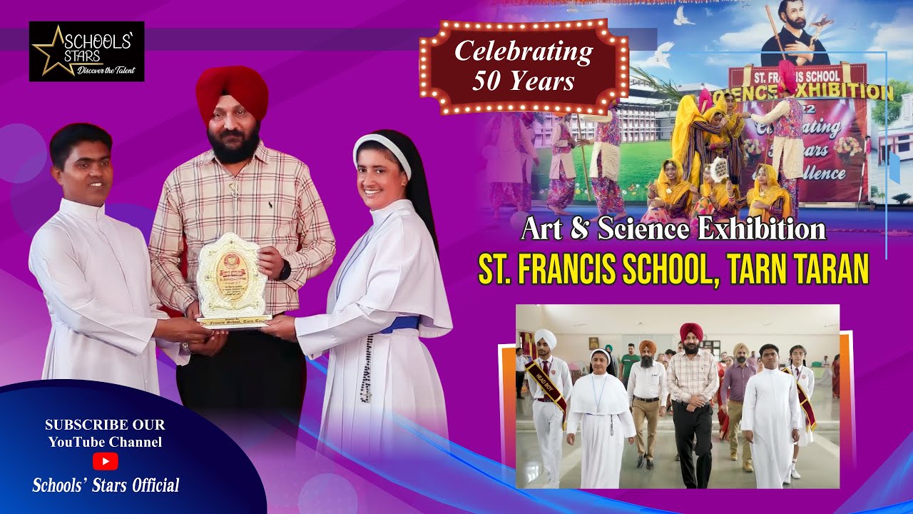 Celebrating 50 Years - Art & Science Exhibition 2022 | St. Francis School, Tarn Taran