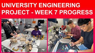 Uni Engineering Project - Week 7 Progress