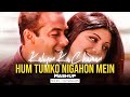 Hum Tumko Nigahon Mein x Kaliyon Ka Chaman x Gal Sun | YN Mashups | Bollywood Mashup @RemixDNation