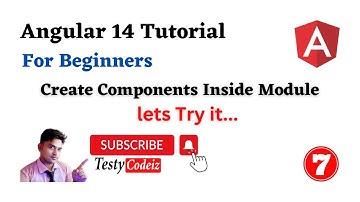 Angular 14 tutorial for beginners, Create Component inside modules,Angular tutorial with Testycodeiz