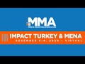 MMA IMPACT Turkey & MENA Virtual - Day 1
