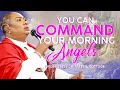 COMMANDING YOUR MORNING ANGELS. ||PROPHETESS DR. MATTIE NOTTAGE