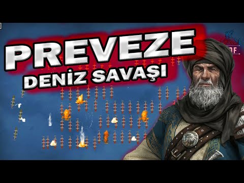 PREVEZE DENİZ SAVAŞI (1538) || Barbaros Hayreddin Paşa