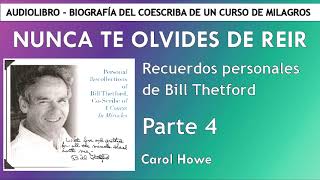 4. BILL THETFORD NUNCA TE OLVIDES DE REIR | CAROL HOWE