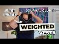 Journal Club #1: Do Weighted Vests Improve Fitness?