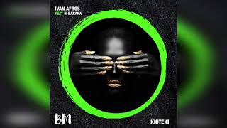 Ivan Afro5 Feat. H Baraka  - Kioteki (Original Mix) Resimi