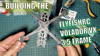 Volador VX 3.5 Frame Build