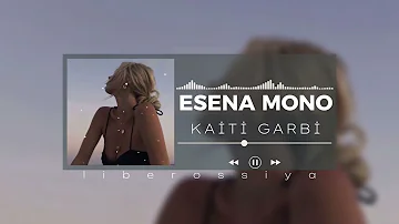 Kaiti Garbi - esena mono #remix #remixsong #musicremix #carremix