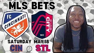 STL City SC vs FC Cincinnati MLS Picks | MLS Bets l Picks &amp; Parlays Saturday 5/18 #mls